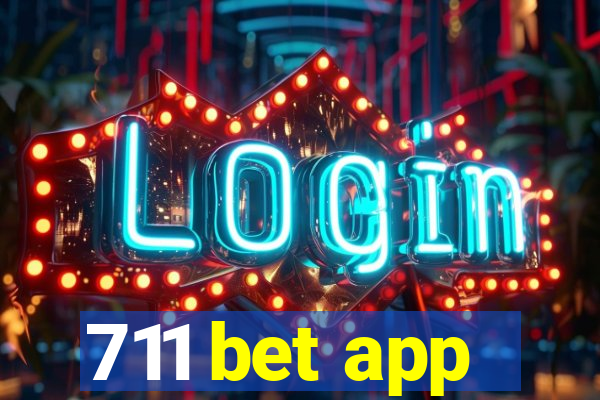 711 bet app